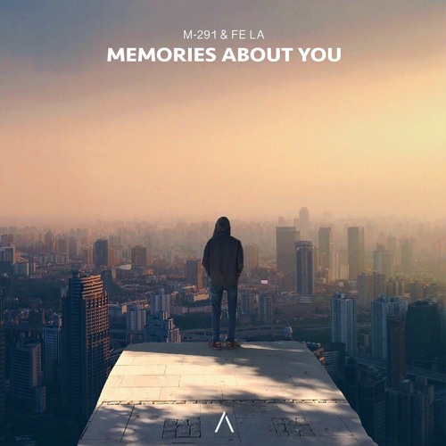 M-291 & Fe La - Memories About You