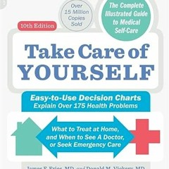 Read online Take Care of Yourself, 10th Edition: The Complete Illustrated Guide to Self-Care by  Jam