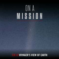 Season 3, Episode 10 - Voyager's View Of Earth