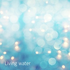 Living  water
