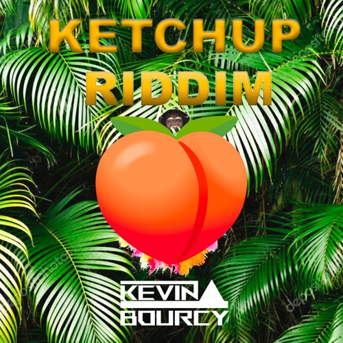 Kevin Bourcy - Ketchup Riddim (Full Version Free Download) ⚠️