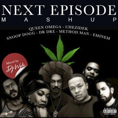 Next Episode Mashup x Queen Omega & Guests by Wyta
