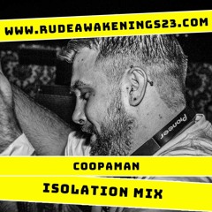 COOPAMAN - Rude Isolation Mix