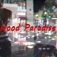 Hood Paradise - YFN Tazzy ft. Hunnid Gramz