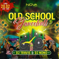 Dj TRAVIS X NONO-OLD SCHOOL(FT DJ DAYV)NOVA CLUB