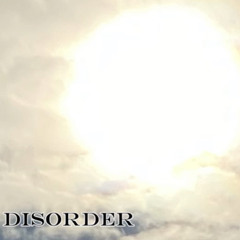 Disorder