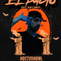 NOCTURNOWL Live Debut - @PizzaBassElPacto OCT 27 2023