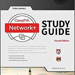(Download❤️eBook)✔️ CompTIA Network+ Study Guide Exam N10-007 (Comptia Network + Study Guide