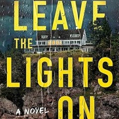 Free AudioBook Leave the Lights On by Liv Andersson 🎧 Listen Online