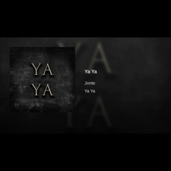 Jonte' Moaning - Ya Ya