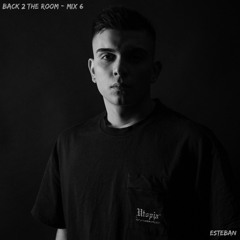 ESTEBAN @ Back 2 The Room - Mix 6 (Milano, February 12 2025)