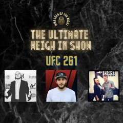 UFC 261 Predictions & Betting Tips | The Ultimate Weigh In Show | UFC 261 Odds