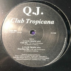 Q.J Club Tropicana - (Deep Bass Mix)