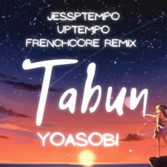 YOASOBI - TABUN (Jessptempo Hardcore Remix)[FREE DL]