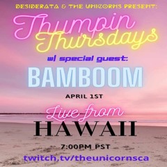 Bamboom - Live @ The Unicorns Thumpin' Thursdays
