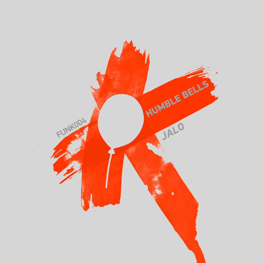 Stream [FUNK004] Jalo - Humble Bells by Fun Records | Listen online for ...