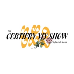 THE CERTIFRY YIY SHOW EP 26 REFIX