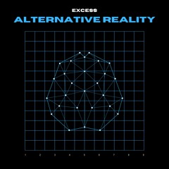 MOTZ Exclusive: Excess - Alternative Reality [FREE DL]
