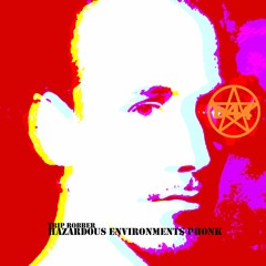 Hazardous Environments (Phonk Remix)