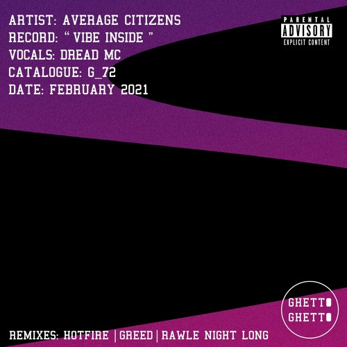 Average Citizens Feat Dread MC - Vibe Inside (Hotfire Remix)