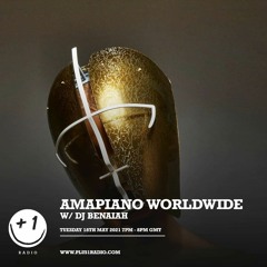 AMAPIANO WORLDWIDE 012 - Brand New Edits & AMAUK Vibes [Plus1 Radio] [AW012]