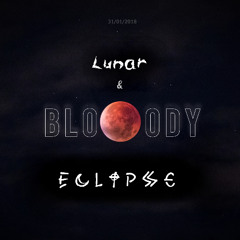 Lunar & Bloody Eclipse (Hellish Remix)