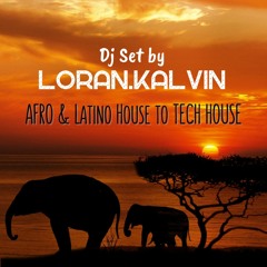 Loran.Kalvin @ Secret Party 2022(3hours Mix of Afro&Latino To Techhouse)