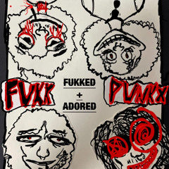 FUKKED+ADORED