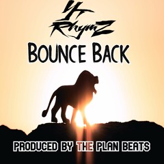 Bounce Back (Prod. By The Plan Beats)