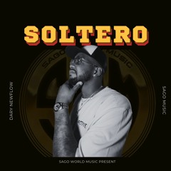 Soltero - Dary NewFlow, Sago Music