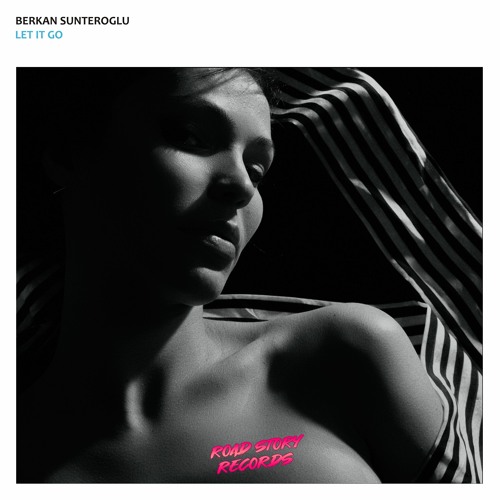Berkan Sunteroglu - Let It Go
