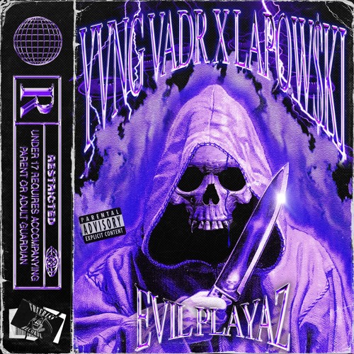 YVNG VADR X LAPOW$KI - EVIL PLAYAZ (Prod. Eykey X Hade$)