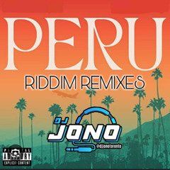 Peru Riddim Mixed By