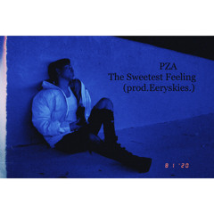 The Sweetest Feeling (Prod.Eeryskies.)