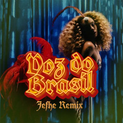 Voz do Brasil - Urias (JEFHE Remix)