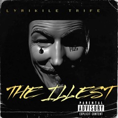 The Illest (feat. Jadakiss) - Produced By Lyrikile Trife