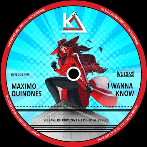 Maximo Quinones - I Wanna Know (Original Mix)[Vulkano Records]