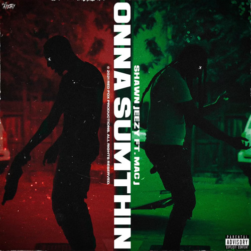 Onto Sumthin ft Mac J