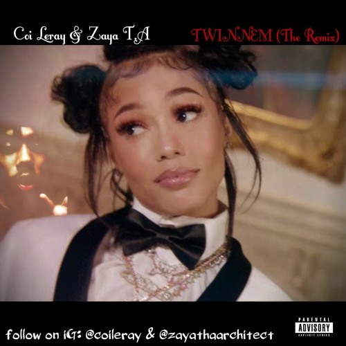 Stream Coi Leray & Zaya T.A TWINNEM (The Remix) by Zaya T.A Listen
