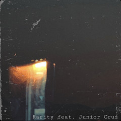 Rarity feat. Junior Cruz