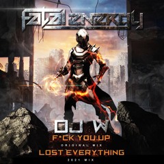 DJ W - Lost Everything (2021 Mix)