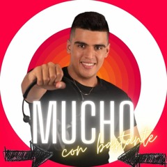 MUCHO CON BASTANTE LIVE SESSION 04