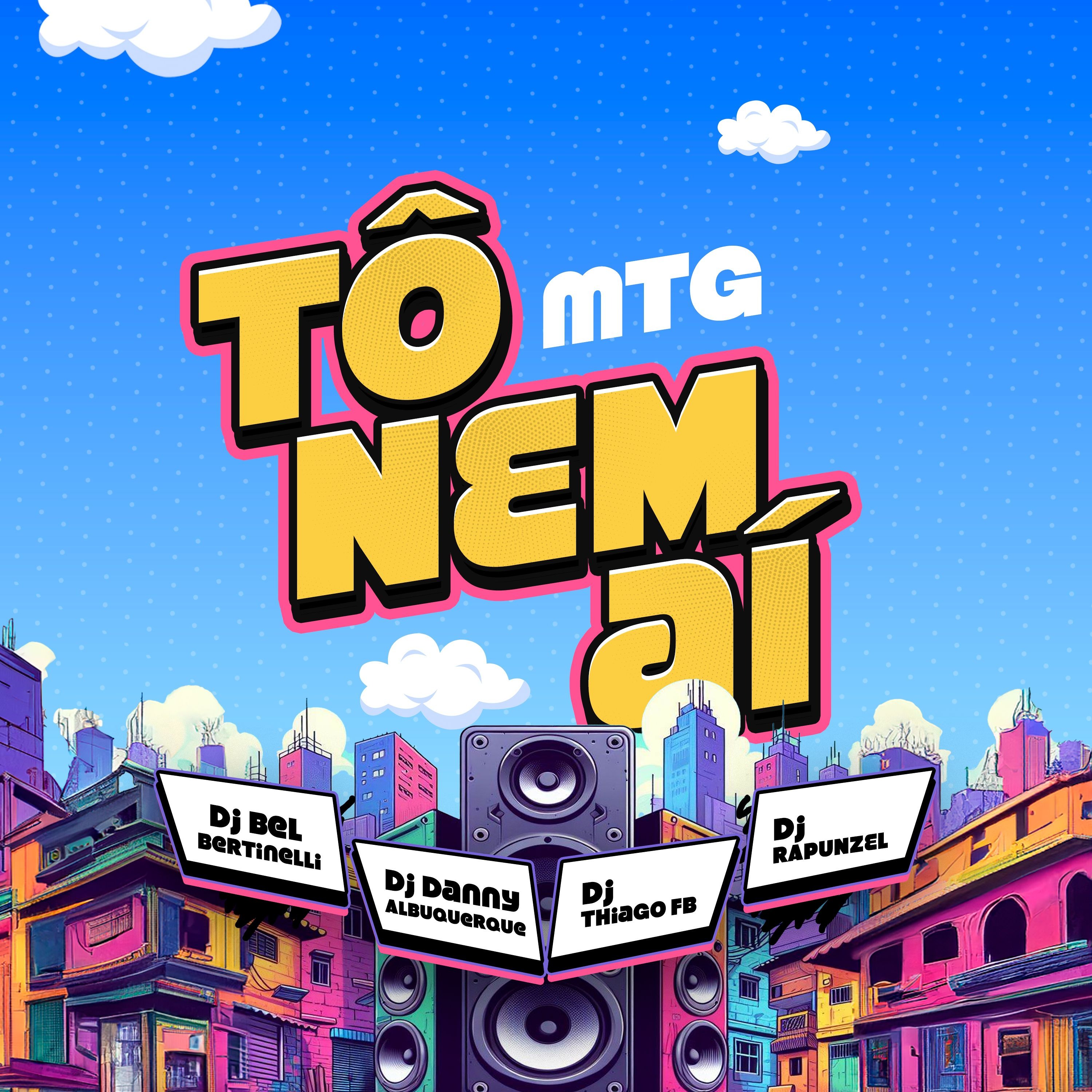 Mtg Tô Nem Aí - Dj Bel Bertinelli Dj Danny Albuquerque Dj Thiagi FB E Dj Rapunzel episode artwork