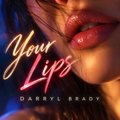 Your Lips