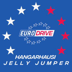 Hangarhausi - Jelly Jumper [ED005]