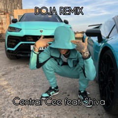 DOJA REMIX - Central Cee feat.Shiva -
