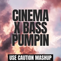 Cinema x Bass Pumpin (Use Caution Mashup) - Benny Benassi x Skrillex x Dr Phunk