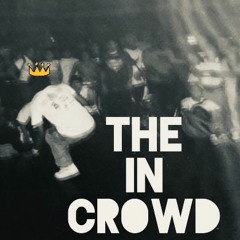 The In Crowd Mix