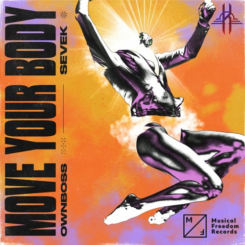 Move Your Body [KUESTE REMIX]