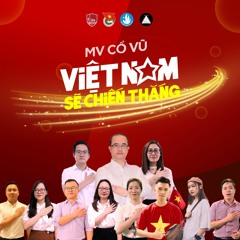 Sounds Of Soul & UEB - Việt Nam Sẽ Chiến Thắng